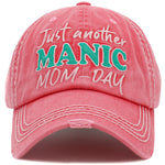Ball Cap: Just another Manic Mom-Day