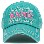 Ball Cap: Just another Manic Mom-Day