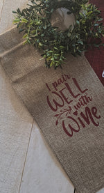 Burlap wine bag " I pair well with Wine"